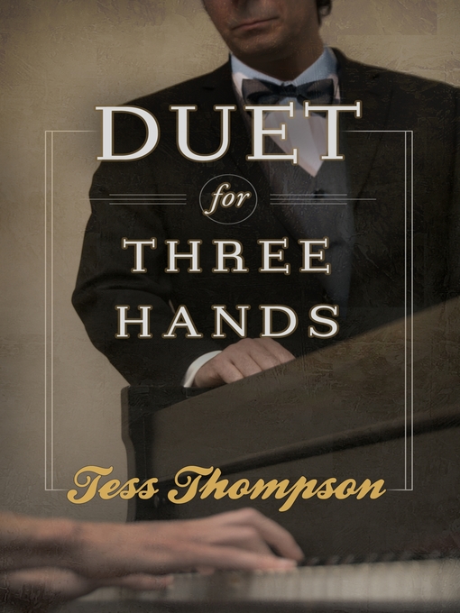 Title details for Duet for Three Hands by Tess Thompson - Wait list